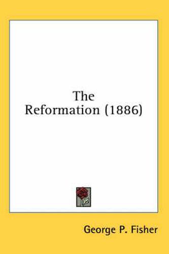 Cover image for The Reformation (1886)