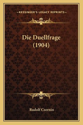 Cover image for Die Duellfrage (1904)