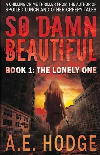 Cover image for So Damn Beautiful: The Lonely One