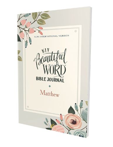 Cover image for NIV, Beautiful Word Bible Journal, Matthew, Paperback, Comfort Print