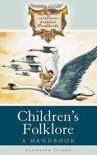 Cover image for Children's Folklore: A Handbook