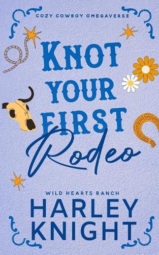 Cover image for Knot Your First Rodeo