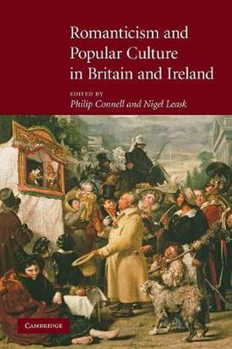 Cover image for Romanticism and Popular Culture in Britain and Ireland