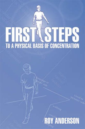 Cover image for First Steps To A Physical Basis Of Concentration