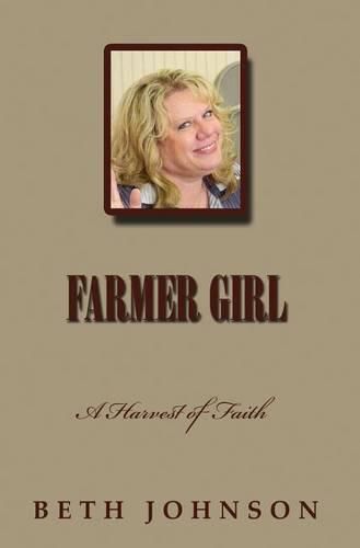 Cover image for Farmer Girl: A Harvest of Faith