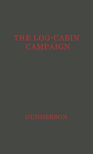 The Log-Cabin Campaign