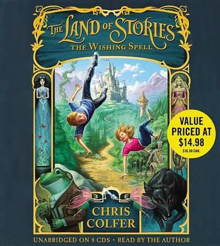 The Land of Stories: The Wishing Spell Lib/E