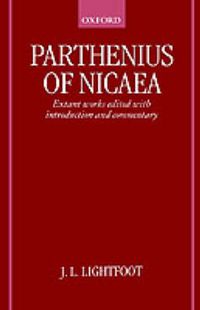 Cover image for Parthenius of Nicaea: The Extant Works