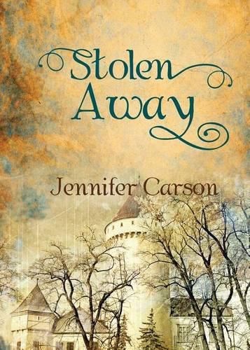 Cover image for Stolen Away