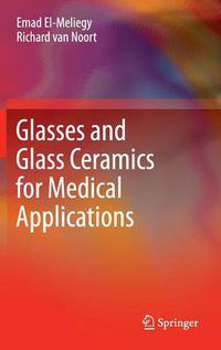 Cover image for Glasses and Glass Ceramics for Medical Applications