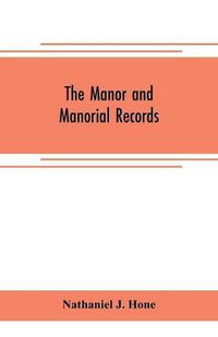 Cover image for The manor and manorial records