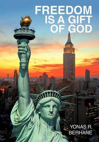 Cover image for Freedom Is a Gift of God