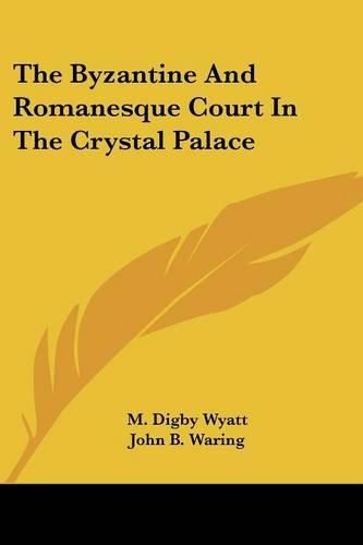 The Byzantine and Romanesque Court in the Crystal Palace