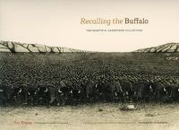 Cover image for Recalling the Buffalo: The Martin S. Garretson Collection