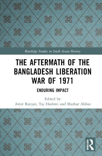 The Aftermath of the Bangladesh Liberation War of 1971