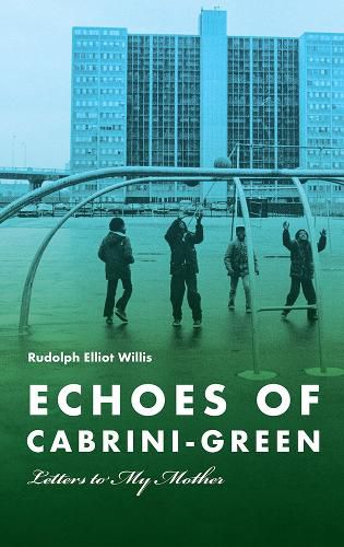 Cover image for Echoes of Cabrini-Green