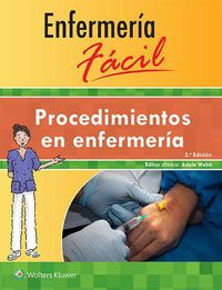 Cover image for Enfermeria facil. Procedimientos en enfermeria