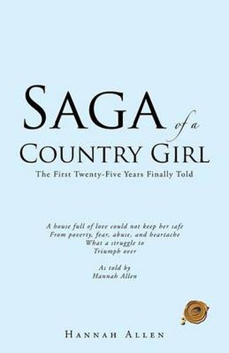 Cover image for Saga of a Country Girl: The First Twenty-Five Years Finally Told