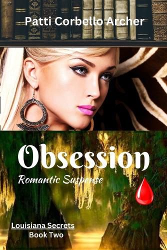 Cover image for Obsession (Louisiana Secrets Series