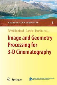 Cover image for Image and Geometry Processing for 3-D Cinematography