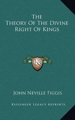 The Theory of the Divine Right of Kings