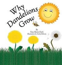 Cover image for Why Dandelions Grow