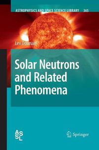 Cover image for Solar Neutrons and Related Phenomena