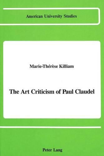 Cover image for The Art Criticism of Paul Claudel