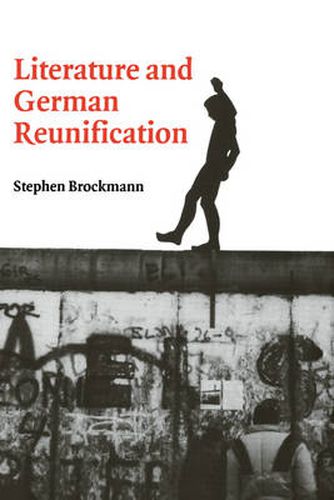 Cover image for Literature and German Reunification