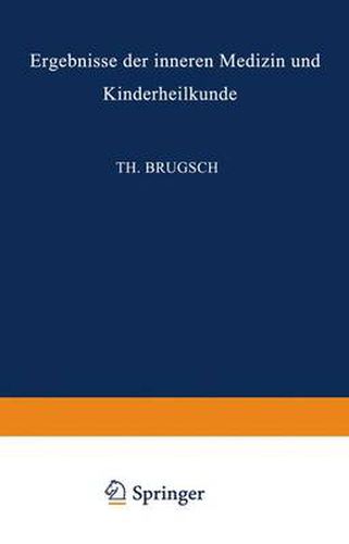 Ergebnisse der Inneren Medizin und Kinderheilkunde: Dritter Band