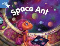 Cover image for Rigby Star Guided Blue Level: Space Ant Pupil Book (Single)