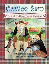 Cover image for Cowee Sam and The Scottish Highlands Games Adventure