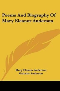 Cover image for Poems and Biography of Mary Eleanor Anderson