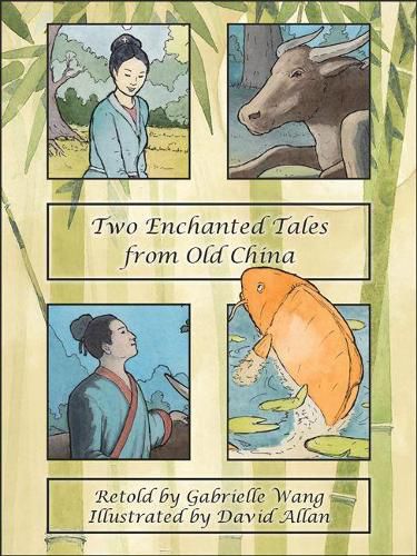 Two Enchanted Tales from Old China