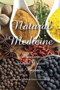 Cover image for Natural Medicine: Prophetic Medicine - Cure for All Ills