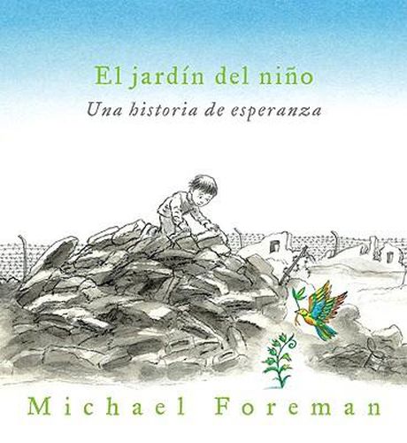 El Jardin del Nino: Una Historia de Esperanza