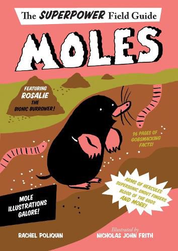 Superpower Field Guide: Moles