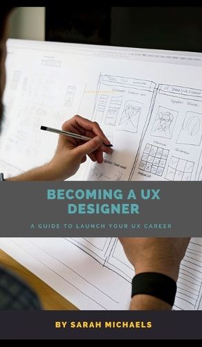 Cover image for Becoming a UX Designer