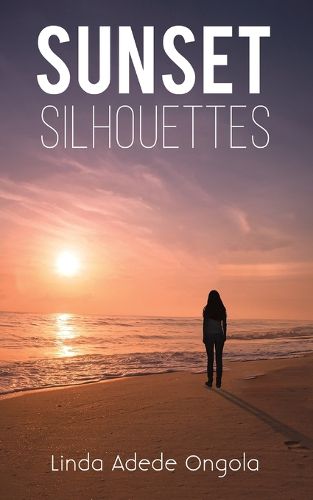 Cover image for Sunset Silhouettes