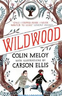 Cover image for Wildwood: The Wildwood Chronicles, Book I