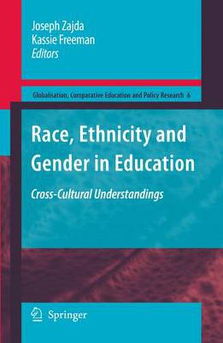 Cover image for Race, Ethnicity and Gender in Education: Cross-Cultural Understandings