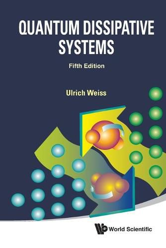 Cover image for Quantum Dissipative Systems (Fifth Edition)