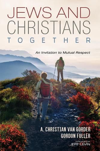 Cover image for Jews and Christians Together: An Invitation to Mutual Respect