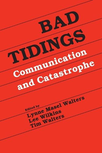 Cover image for Bad Tidings: Communication and Catastrophe
