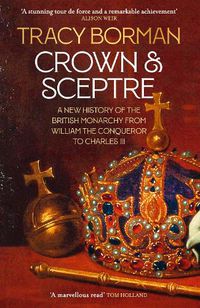 Cover image for Crown & Sceptre: 1000 Years of Kings and Queens