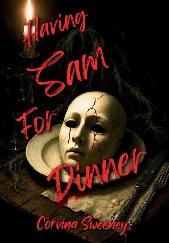 Cover image for Having Sam for Dinner