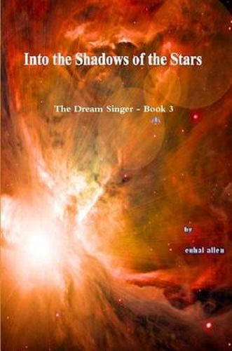 Cover image for Into The Shadows Of The Stars