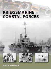 Cover image for Kriegsmarine Coastal Forces