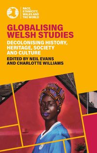 Cover image for Globalising Welsh Studies