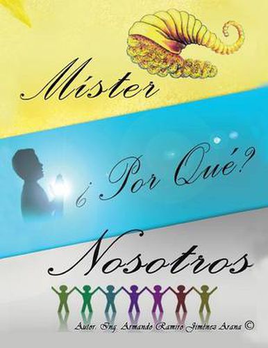 Cover image for Mister, Por Que Nosotros?